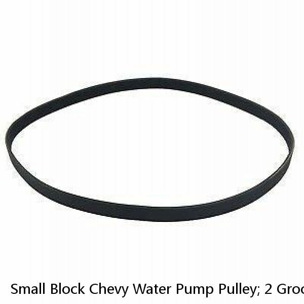 Small Block Chevy Water Pump Pulley; 2 Groove V-Belt Short Water Pump SBC 350 