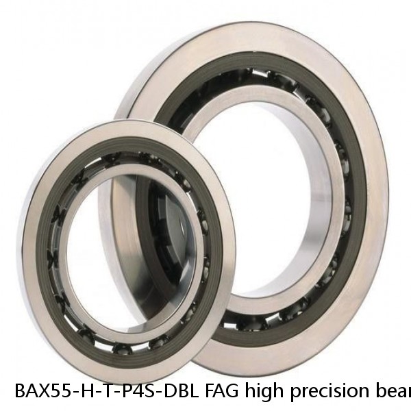 BAX55-H-T-P4S-DBL FAG high precision bearings