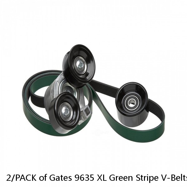 2/PACK of Gates 9635 XL Green Stripe V-Belts, Accessory Drive Belt