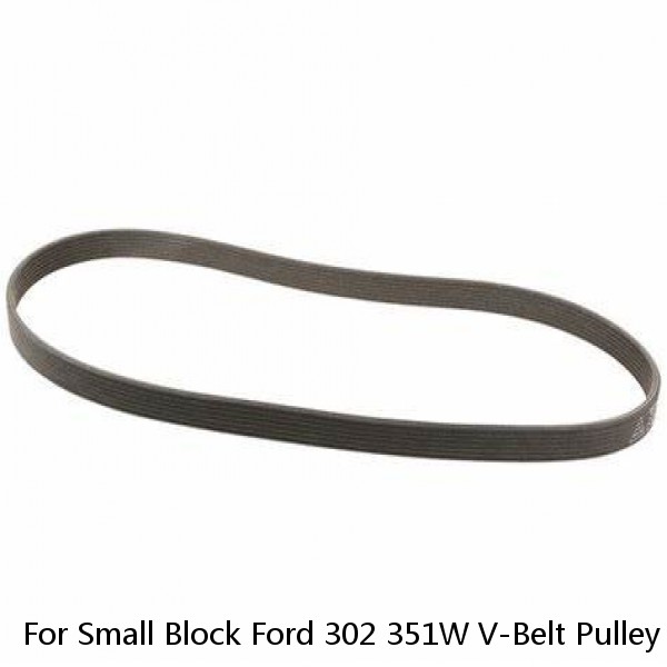 For Small Block Ford 302 351W V-Belt Pulley Kit Alternator Water Pump Crankshaft