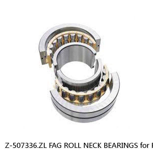 Z-507336.ZL FAG ROLL NECK BEARINGS for ROLLING MILL #1 image